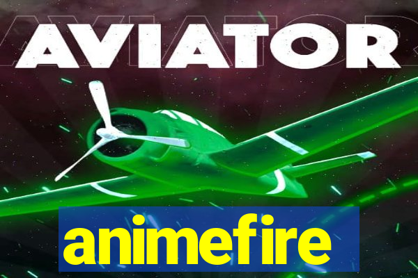 animefire