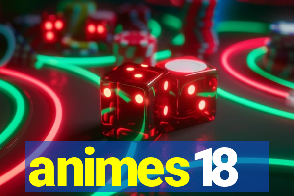 animes18