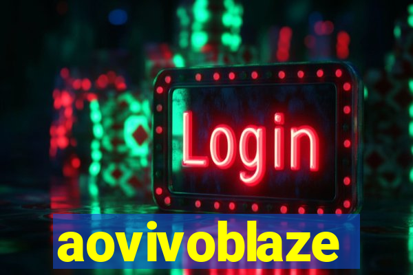 aovivoblaze