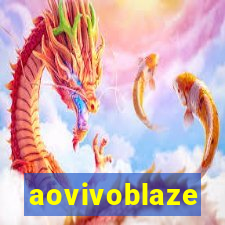 aovivoblaze