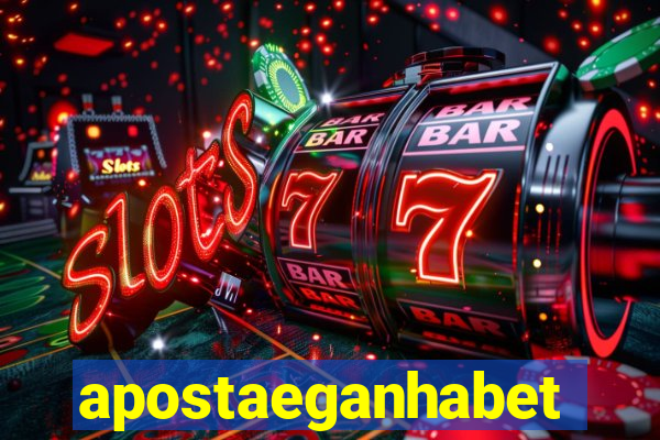 apostaeganhabet