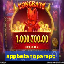 appbetanoparapc