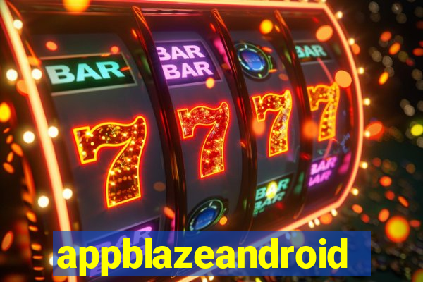 appblazeandroid