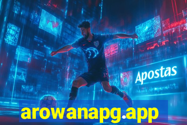 arowanapg.app