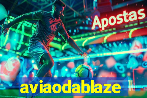 aviaodablaze