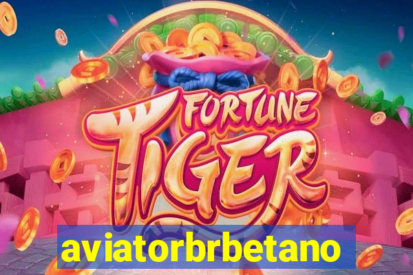 aviatorbrbetano