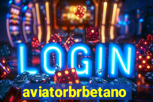 aviatorbrbetano