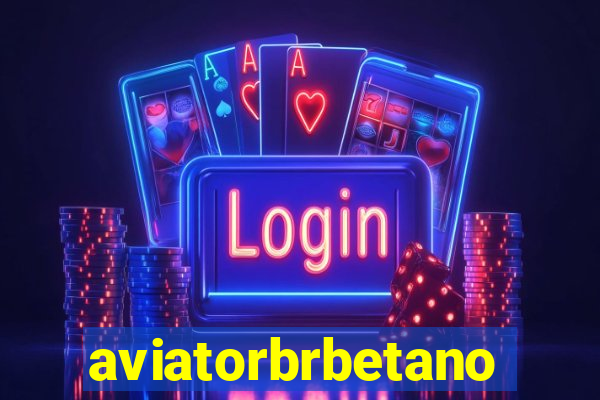 aviatorbrbetano