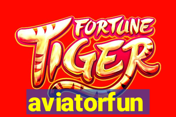 aviatorfun