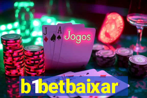 b1betbaixar