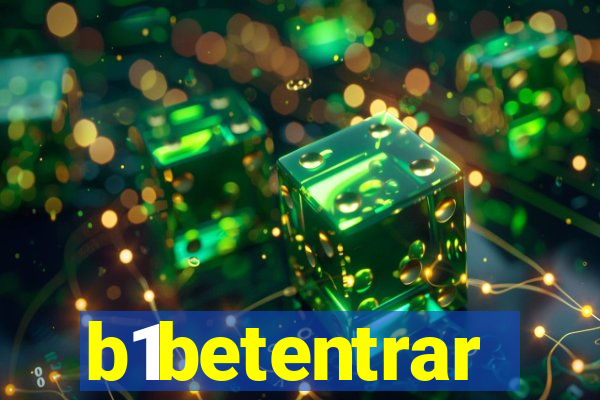 b1betentrar