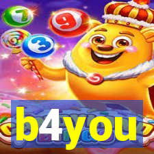 b4you