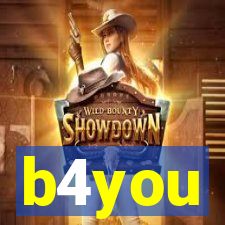 b4you