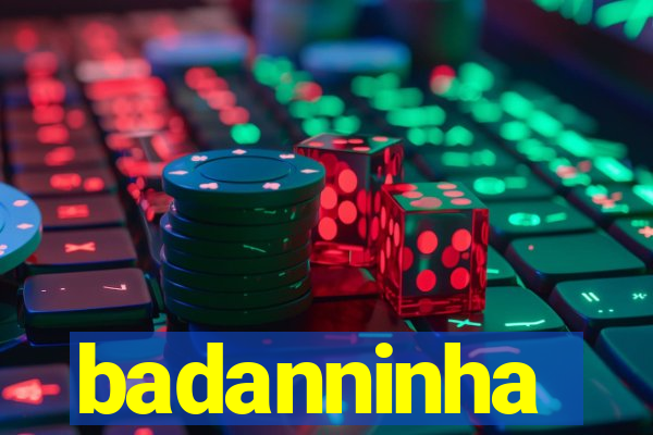 badanninha