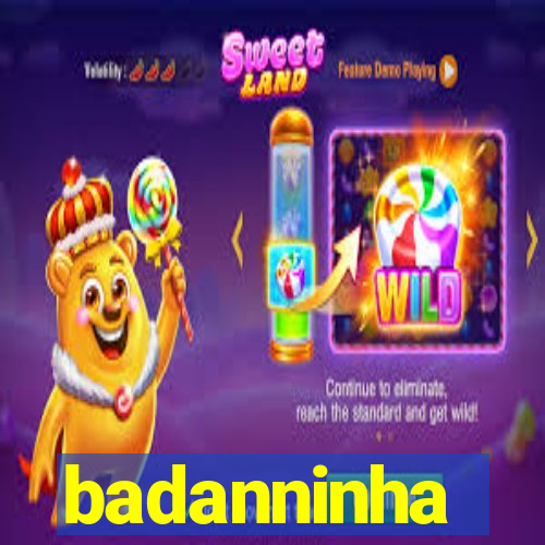 badanninha