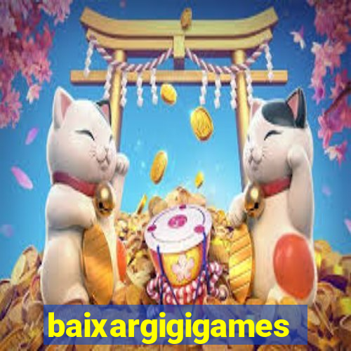 baixargigigames