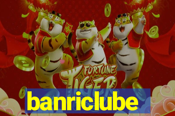 banriclube