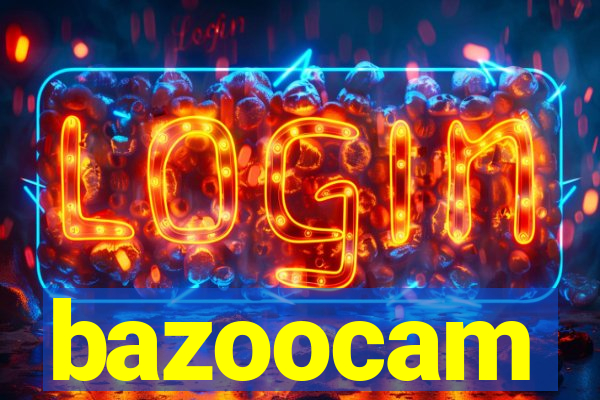 bazoocam