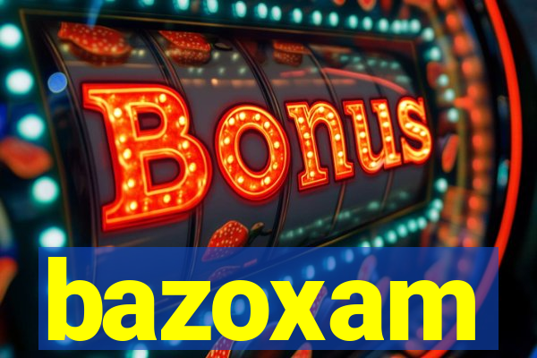 bazoxam