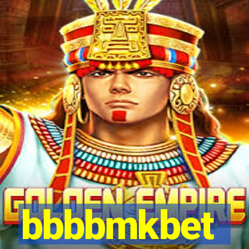 bbbbmkbet