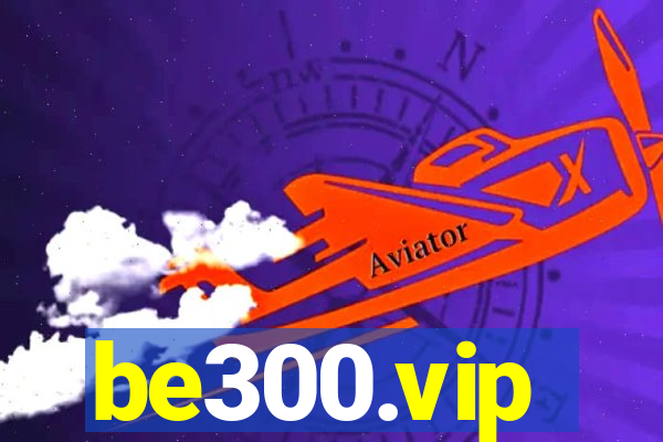 be300.vip