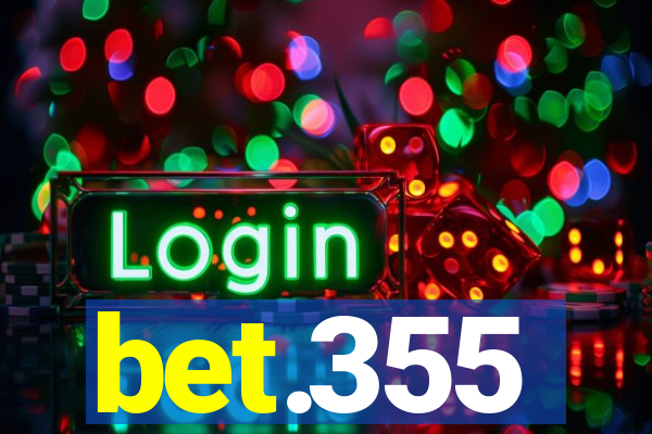 bet.355