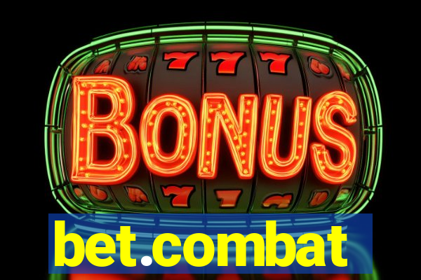 bet.combat