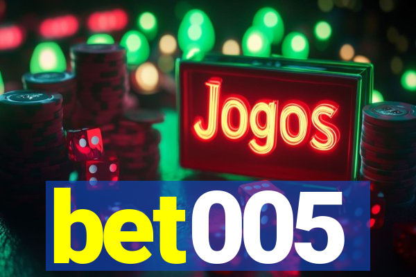 bet005