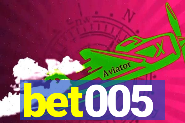 bet005