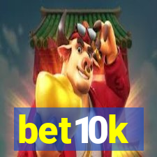 bet10k