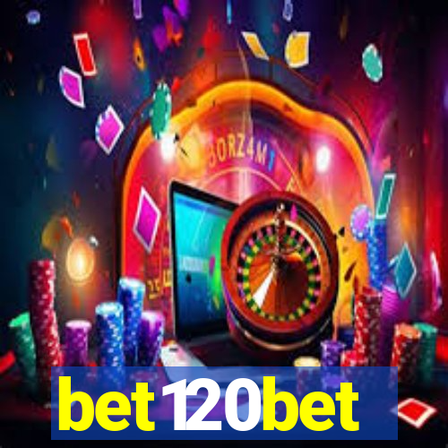 bet120bet