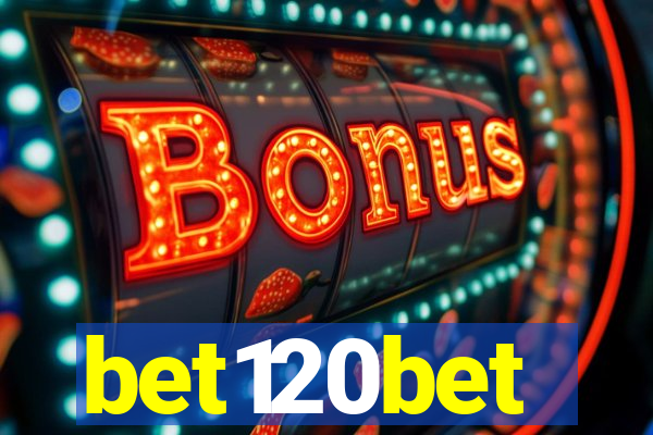 bet120bet