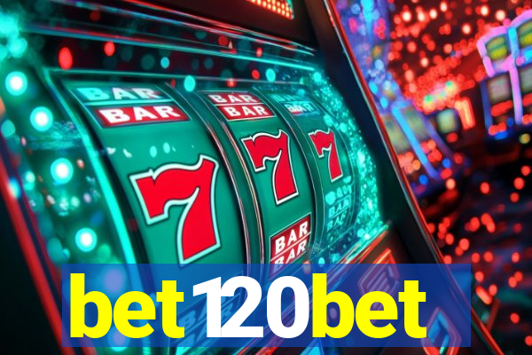 bet120bet