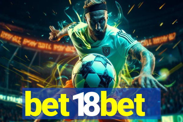 bet18bet