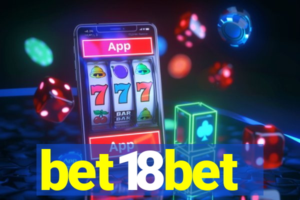 bet18bet