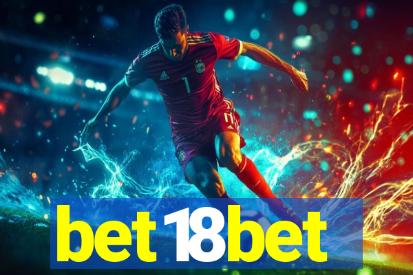 bet18bet