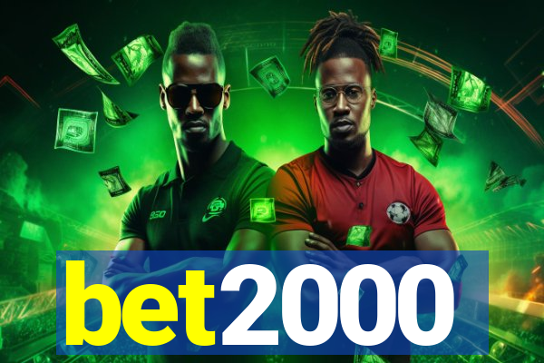 bet2000