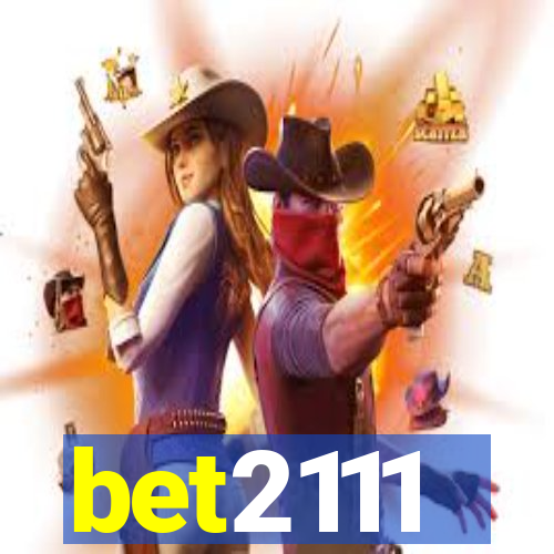 bet2111