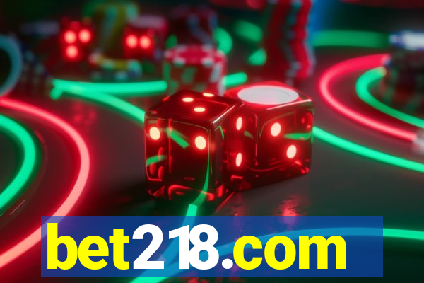 bet218.com