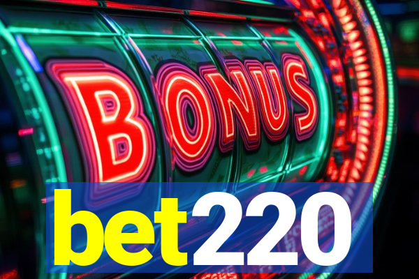 bet220