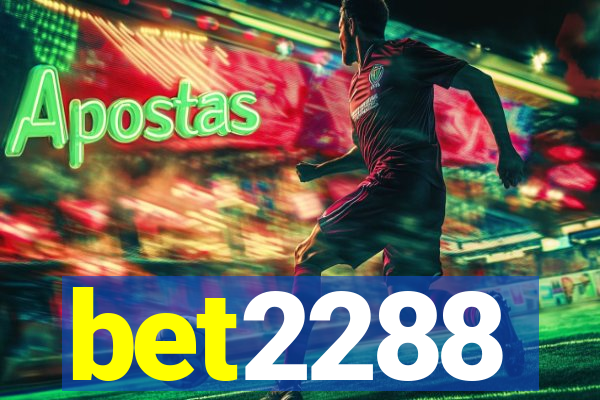 bet2288