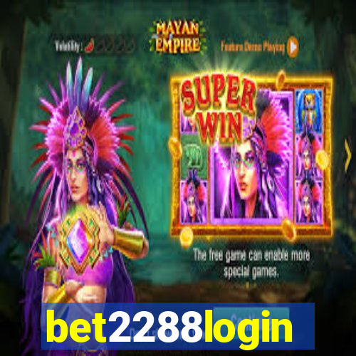 bet2288login