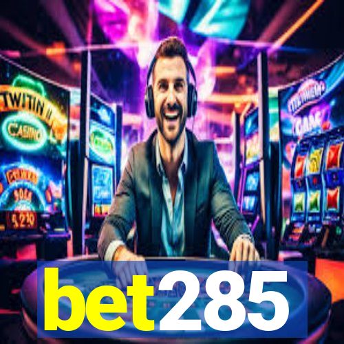 bet285