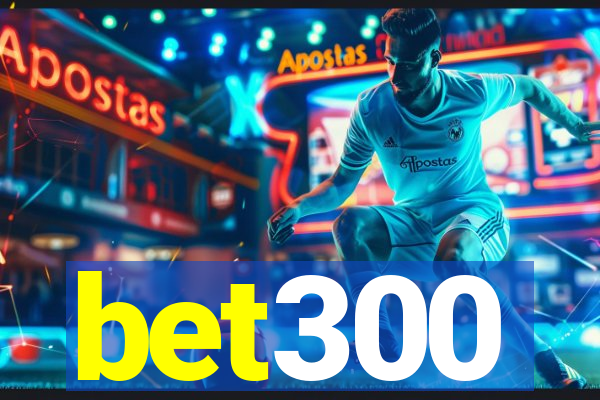 bet300