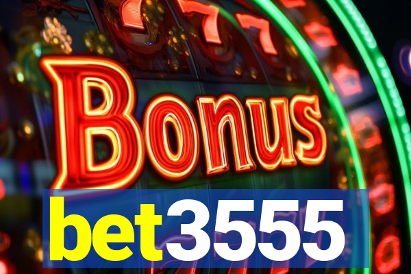 bet3555