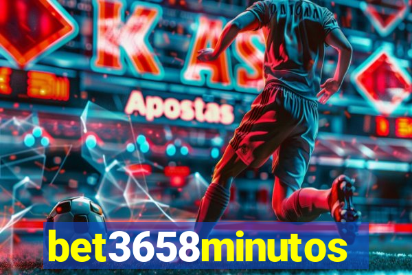 bet3658minutos