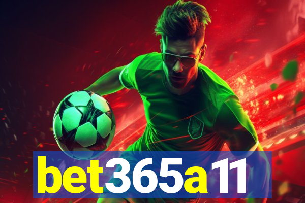 bet365a11