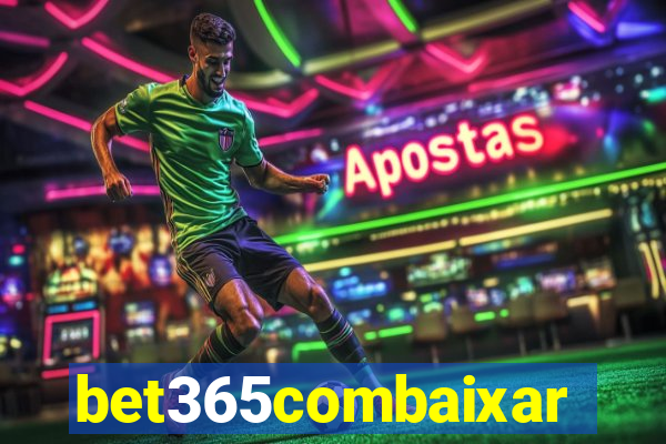 bet365combaixar