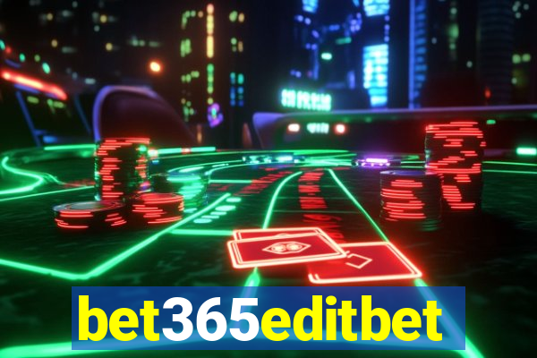 bet365editbet