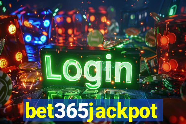 bet365jackpot